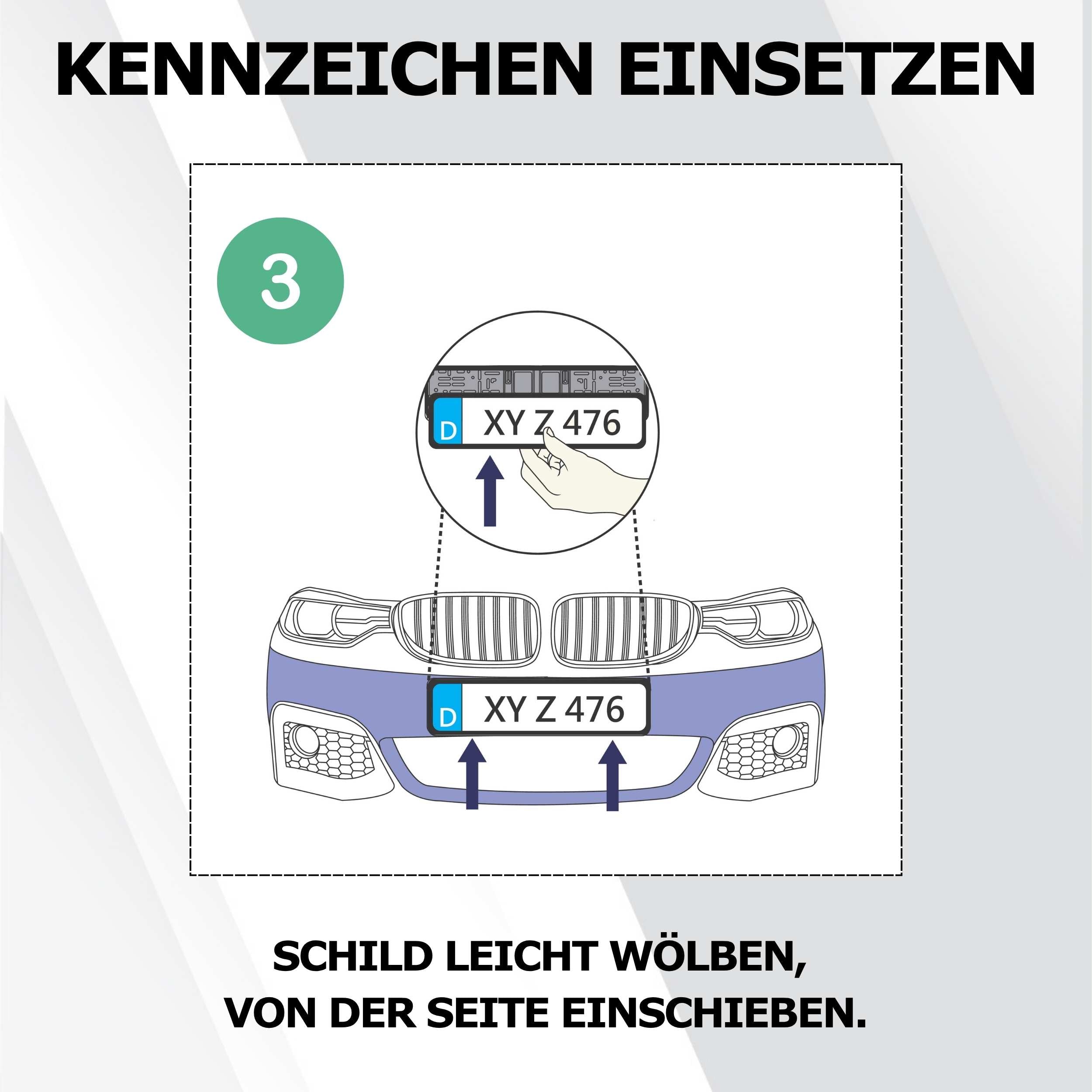 Montageanleitung Schritt 3 - Kennzeichen leicht wölben und von der Seite in den Halter einschieben