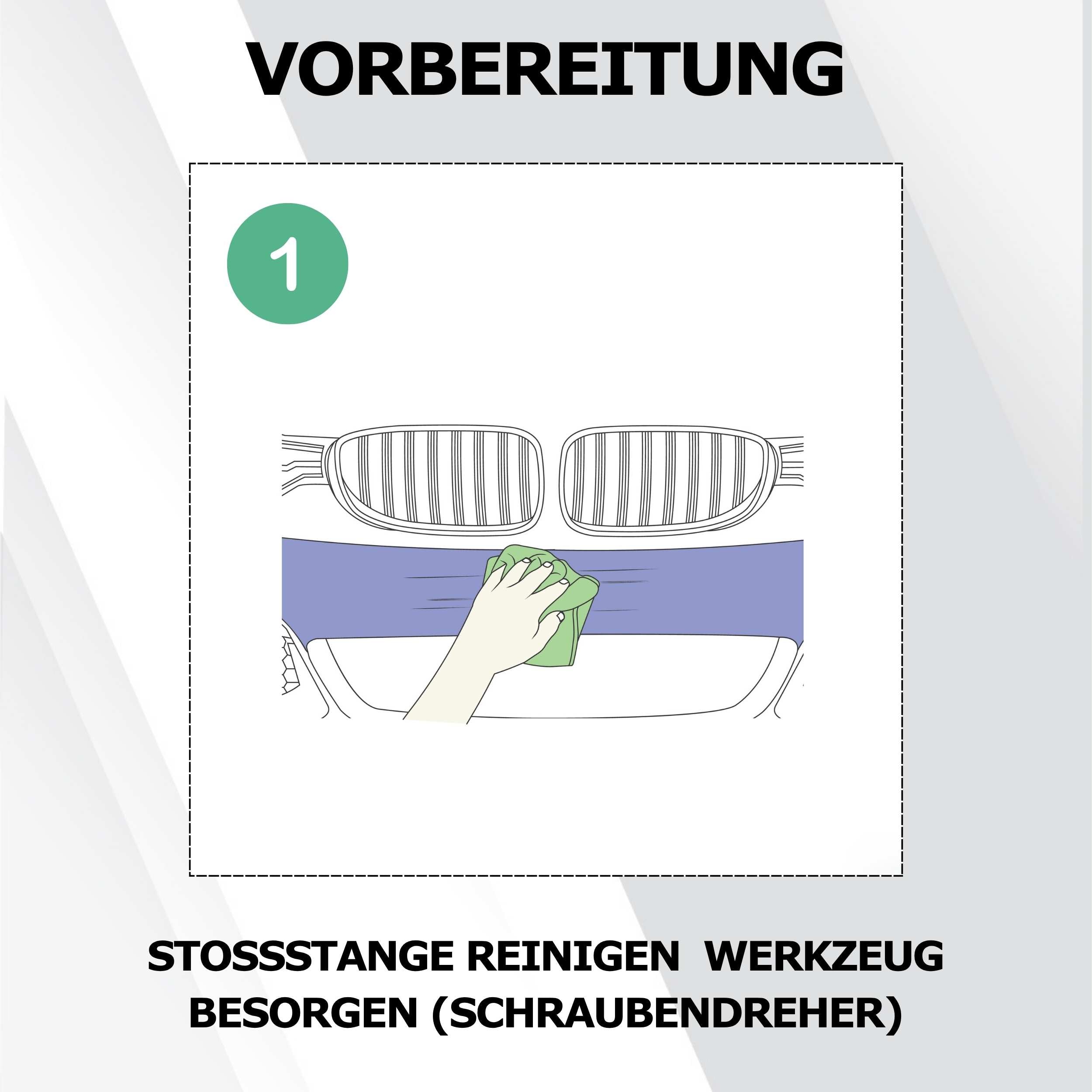 Montageanleitung Schritt 1 - Stoßstange gründlich mit Reinigungstuch und Wasser reinigen vor der Kennzeichenhalter Montage