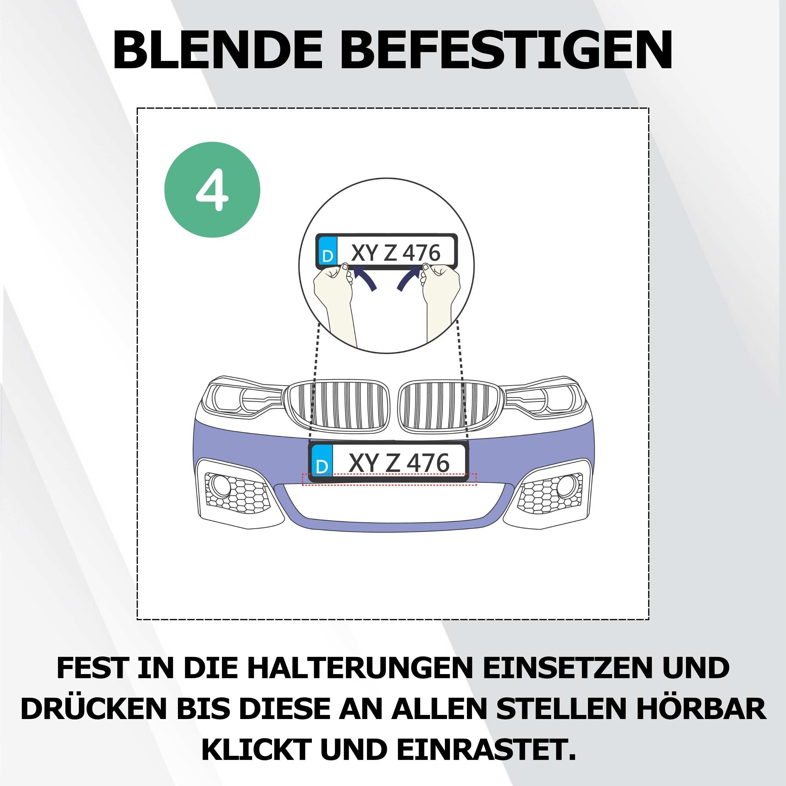 Montageanleitung Schritt 4 - Blende fest in die Halterungen drücken bis alle Clips hörbar einrasten